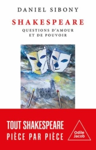 Shakespeare : questions d'amour et de pouvoir