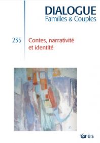 Dialogue, n° 235 Contes, narrativité et identité