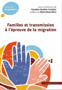 Familles et transmission à l'épreuve de la migration